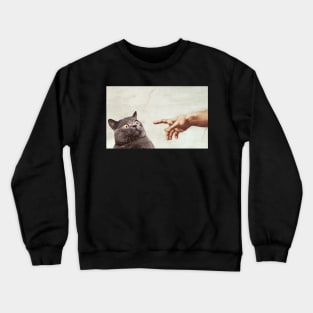 The Creation of Adam - Funny Gift for Cat and Art Lovers, Best for Birthday, Christmas or any Occasion Crewneck Sweatshirt